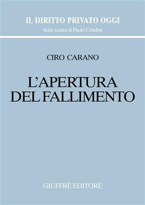 L' apertura del fallimento - Ciro Carano - copertina