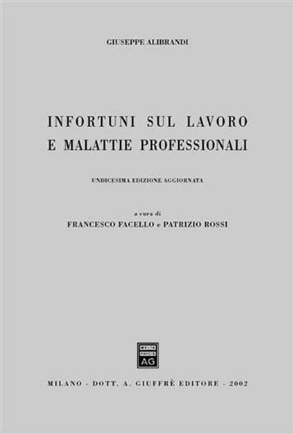 Infortuni sul lavoro e malattie professionali - Giuseppe Alibrandi - copertina
