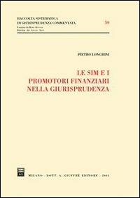 Le SIM e i promotori finanziari nella giurisprudenza - Pietro Longhini - copertina
