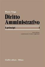 Diritto amministrativo. Vol. 1: I principi.