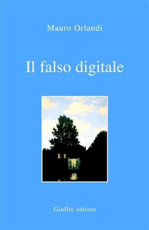Il falso digitale - Mauro Orlandi - copertina