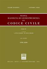 Nuova rassegna di giurisprudenza sul Codice civile. Vol. 2: Aggiornamento 1998-2000 (artt. 456-809).