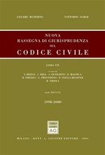 Nuova rassegna di giurisprudenza sul Codice civile. Vol. 3: Aggiornamento 1998-2000 (artt. 810-1172).