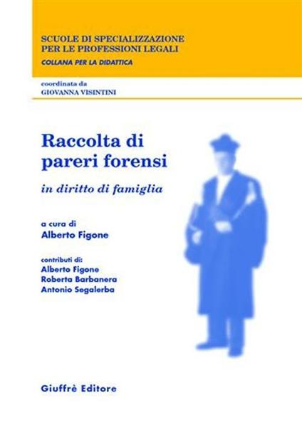 Raccolta di pareri forensi. In diritto di famiglia - copertina