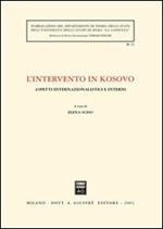L' intervento in Kosovo. Aspetti internazionalistici e interni