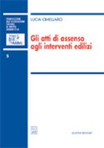 Gli atti di assenso agli interventi edilizi