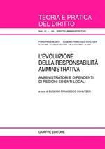 L' evoluzione della responsabilità amministrativa. Amministratori e dipendenti di regioni ed enti locali