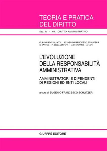 L'evoluzione della responsabilità amministrativa. Amministratori e dipendenti di regioni ed enti locali - copertina