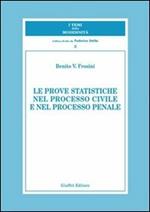 Le prove statiche nel processo civile e nel processo penale