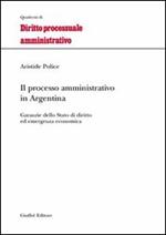 Il processo amministrativo in Argentina. Garanzie dello Stato di diritto ed emergenza economica