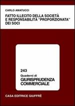 Fatto illecito della società e responsabilità «proporzionata» dei soci