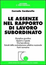 Le assenze nel rapporto di lavoro subordinato