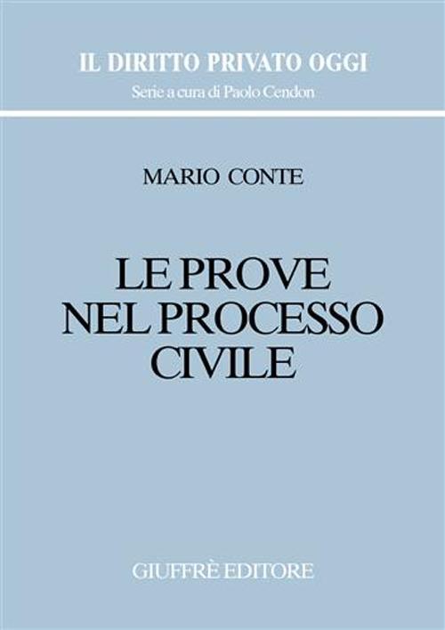 Le prove nel processo civile - Mario Conte - copertina