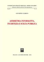 Asimmetria informativa, incertezza e scelta pubblica