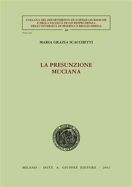 La presunzione muciana - M. Grazia Scacchetti - copertina