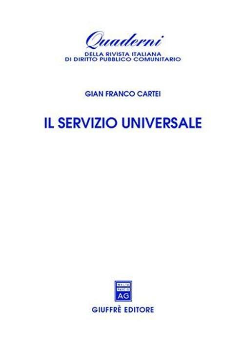 Il servizio universale - Gianfranco Cartei - copertina