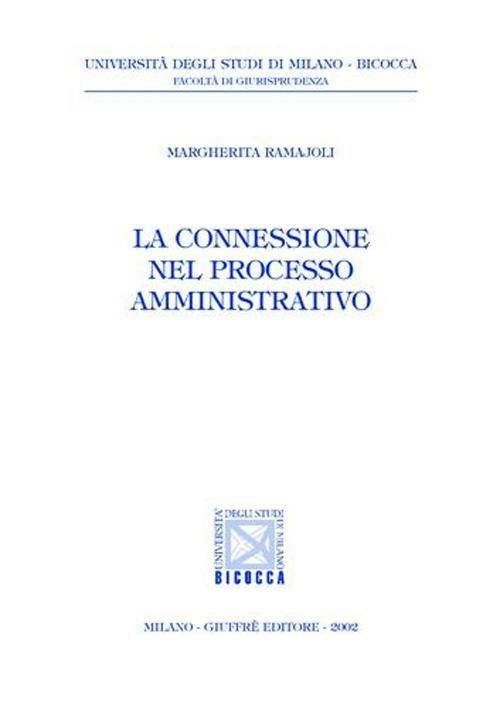 La connessione nel processo amministrativo - Margherita Ramajoli - copertina
