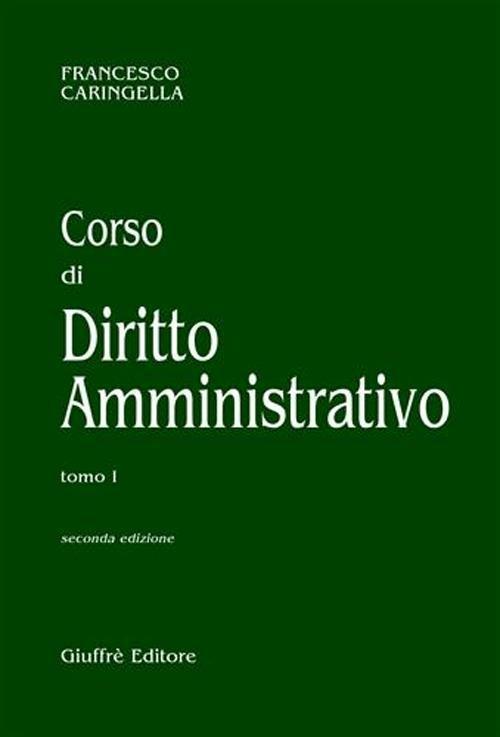 Corso di diritto amministrativo - Francesco Caringella - copertina