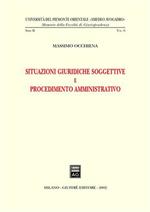Situazioni giuridiche soggettive e procedimento amministrativo