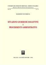 Situazioni giuridiche soggettive e procedimento amministrativo