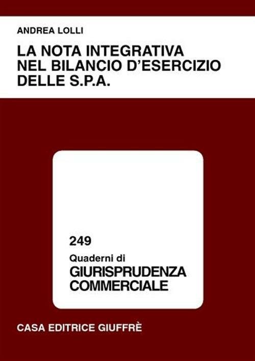 La nota integrativa nel bilancio d'esercizio delle Spa - Andrea Lolli - copertina