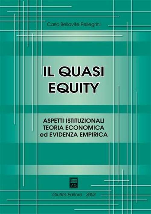 Il quasi equity - Carlo Bellavite Pellegrini - copertina
