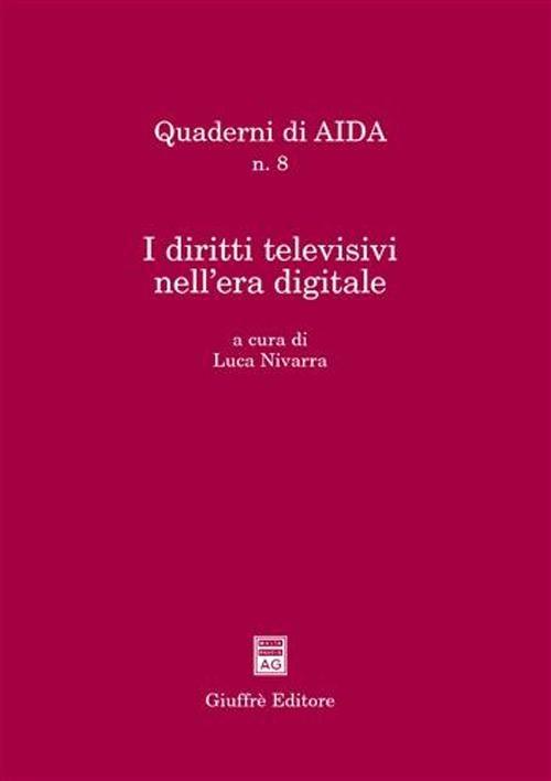 I diritti televisivi nell'era digitale. Atti del Convegno (Palermo, 18 settembre 2002) - copertina