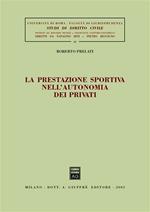 La prestazione sportiva nell'autonomia dei privati