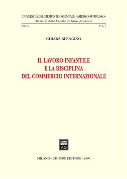 Il lavoro infantile e la disciplina del commercio internazionale - Chiara Blengino - copertina