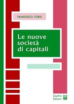 Le nuove società di capitali