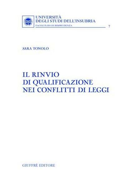 Il rinvio di qualificazione nei conflitti di leggi - Sara Tonolo - copertina
