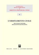 L' ordinamento civile nel nuovo sistema delle fonti legislative