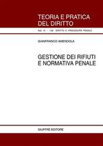 Gestione dei rifiuti e normativa penale