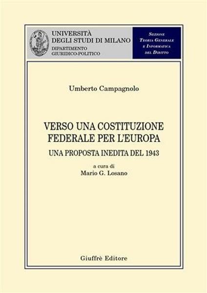 Verso una costituzione federale per l'Europa. Una proposta inedita del 1943 - Umberto Campagnolo - copertina