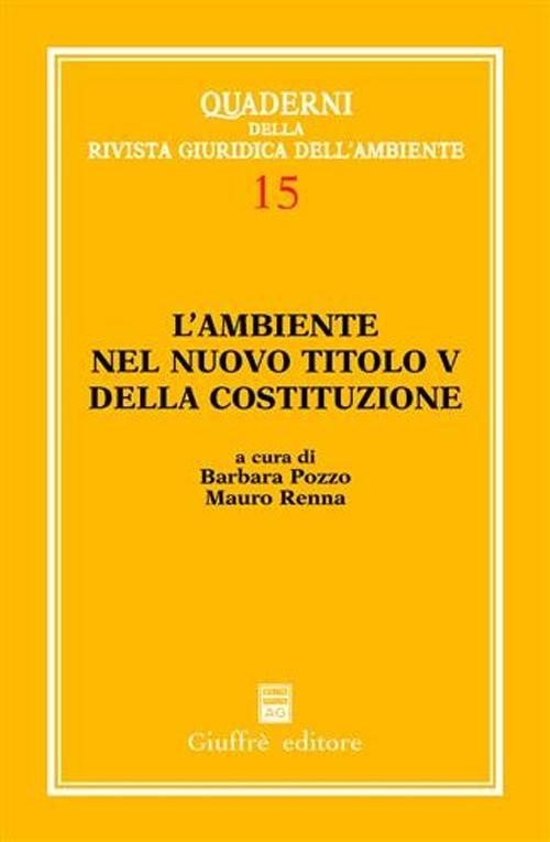 L' ambiente nel nuovo titolo V della Costituzione - copertina