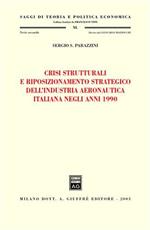 Crisi strutturali e riposizionamento strategico dell'industria aeronautica italiana negli anni 1990