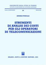 Strumenti di analisi dei costi per gli operatori di telecomunicazioni