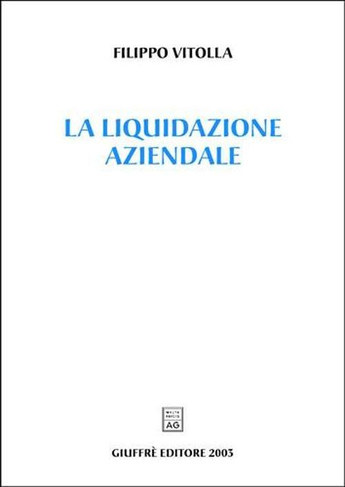 La liquidazione aziendale - Filippo Vitolla - copertina