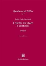 I diritti d'autore e connessi. Scritti