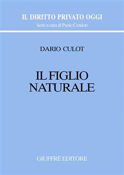 Il figlio naturale - Dario Culot - copertina