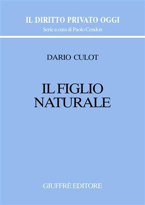Il figlio naturale - Dario Culot - copertina