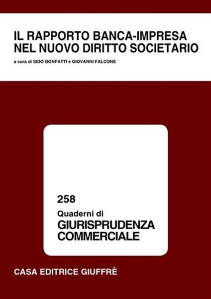 Il rapporto banca-impresa nel nuovo diritto societario. Atti del Convegno (Lanciano, 9-10 maggio 2003) - copertina