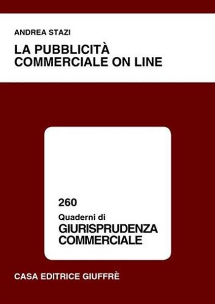 La pubblicità commerciale on line - Andrea Stazi - copertina