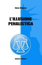 L' illusione penalistica