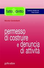 Permesso di costruire e denuncia di attività