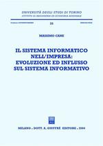Il sistema informatico nell'impresa: evoluzione ed influsso sul sistema informativo