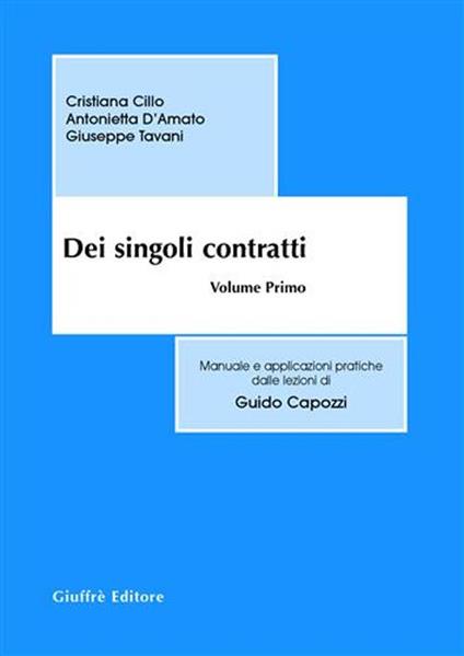 Dei singoli contratti. Vol. 1 - Cristiana Cillo,Antonietta D'Amato,Giuseppe Tavani - copertina