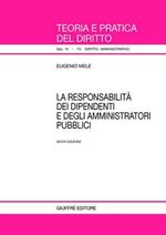 La responsabilità dei dipendenti e degli amministratori pubblici