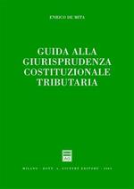 Guida alla giurisprudenza cosituzionale tributaria
