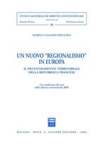 Un nuovo «regionalismo» in Europa